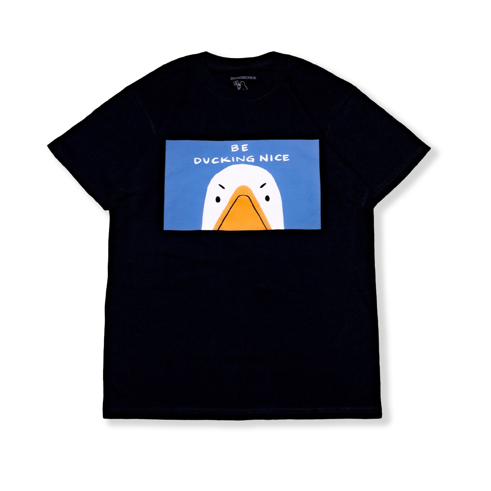 "BE DUCKINGNICE" SHIRT BLACK